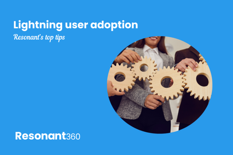 Our Top 3 Tips To Ensure Lightning User Adoption In Your Organisation