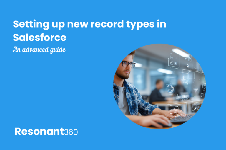 How do I know if I need to set up another Record Type in Salesforce?