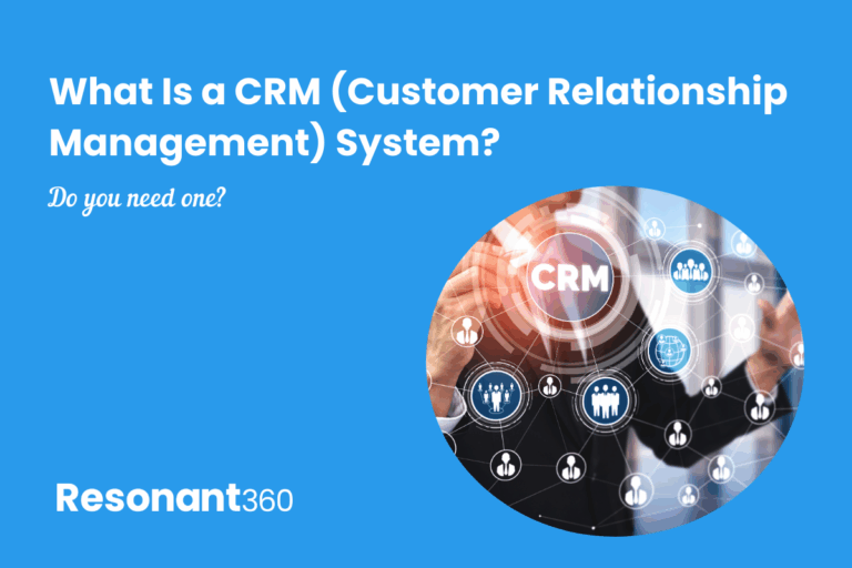 What Is a CRM (Customer Relationship Management) System, and Do You Need One?