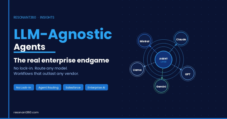 LLM-agnostic agents are the real enterprise endgame
